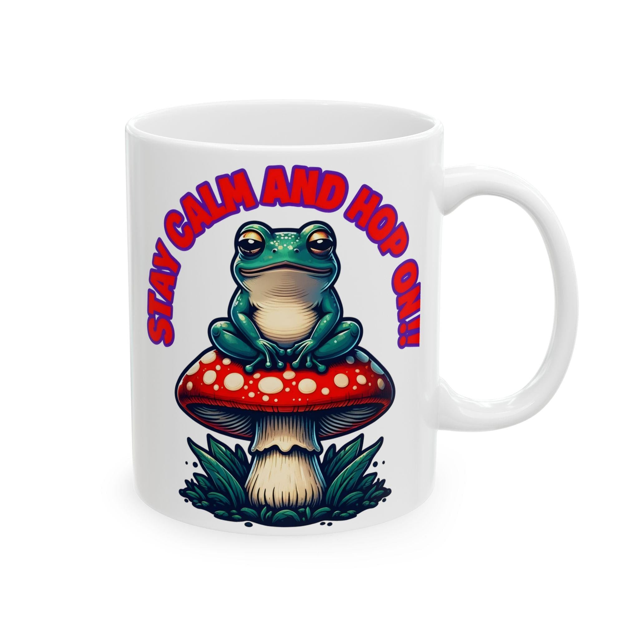 Funny Frog Ceramic Mug - Stay Calm and Hop On, Cute Gift for Caffeine Lovers, Unique Coffee Cup for Nature Lovers, Great for Birthdays,