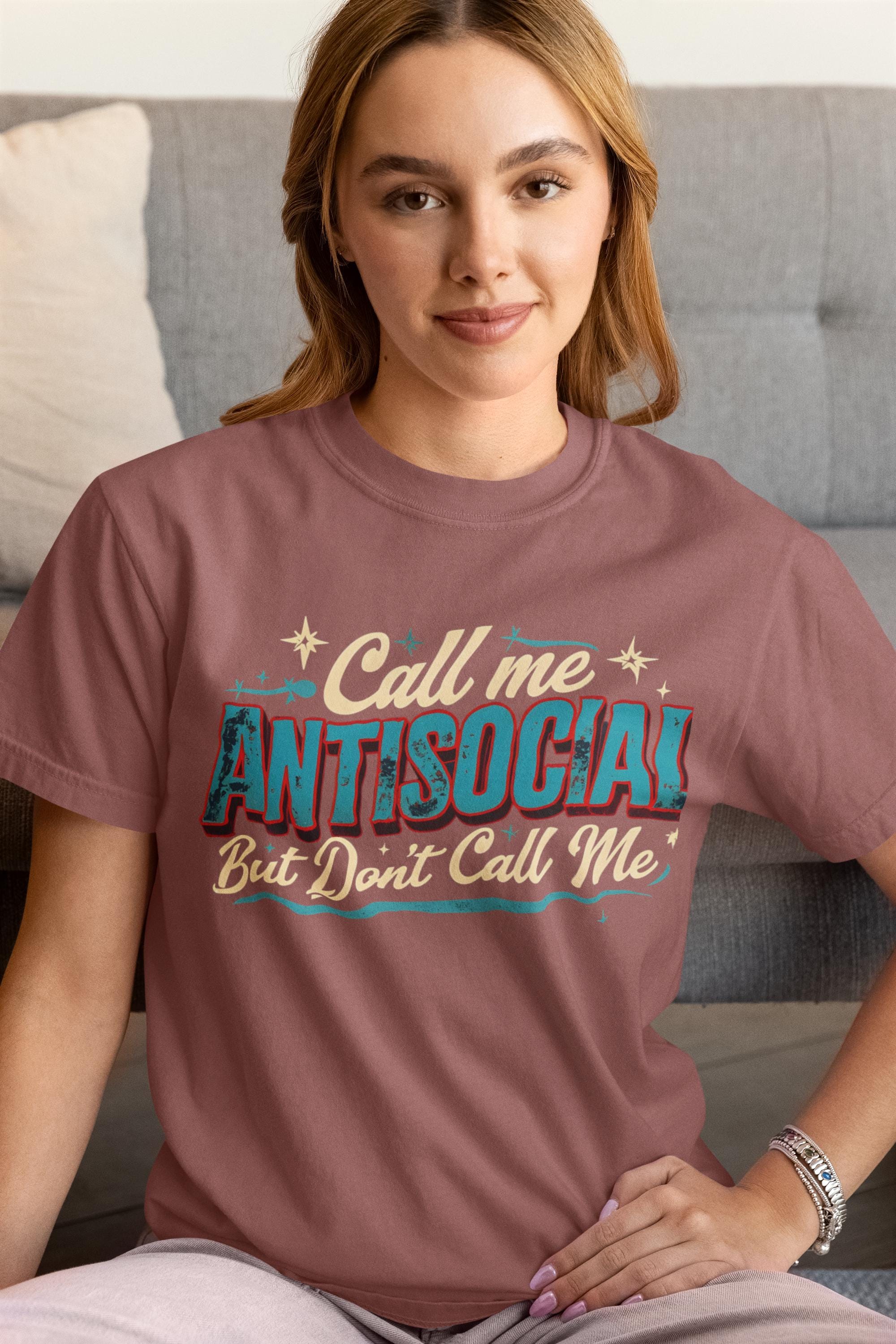 Call Me Anti Social - Graphic T-Shirt for Introverts - Stylish and Comfortable - Gift Idea