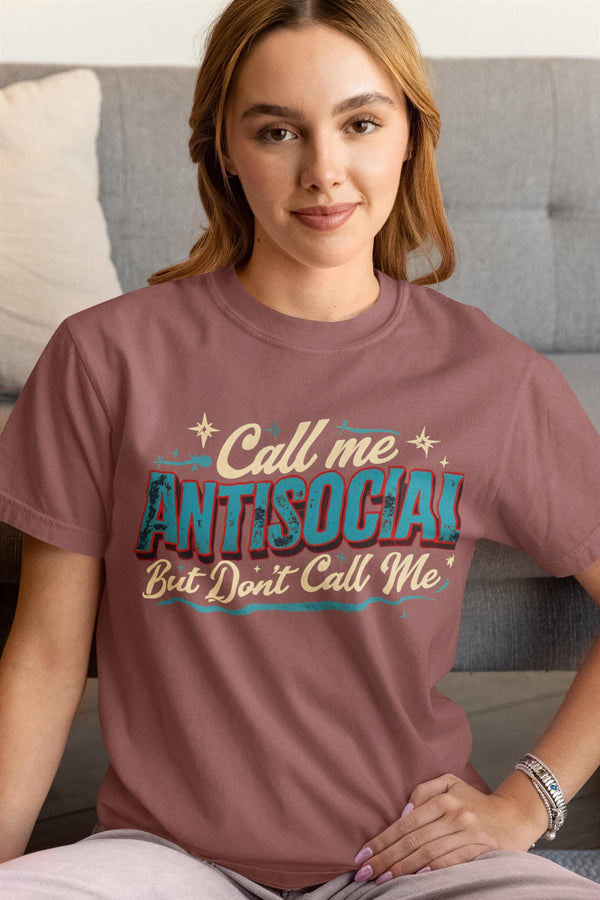 Call Me Anti Social - Graphic T-Shirt for Introverts - Stylish and Comfortable - Gift Idea