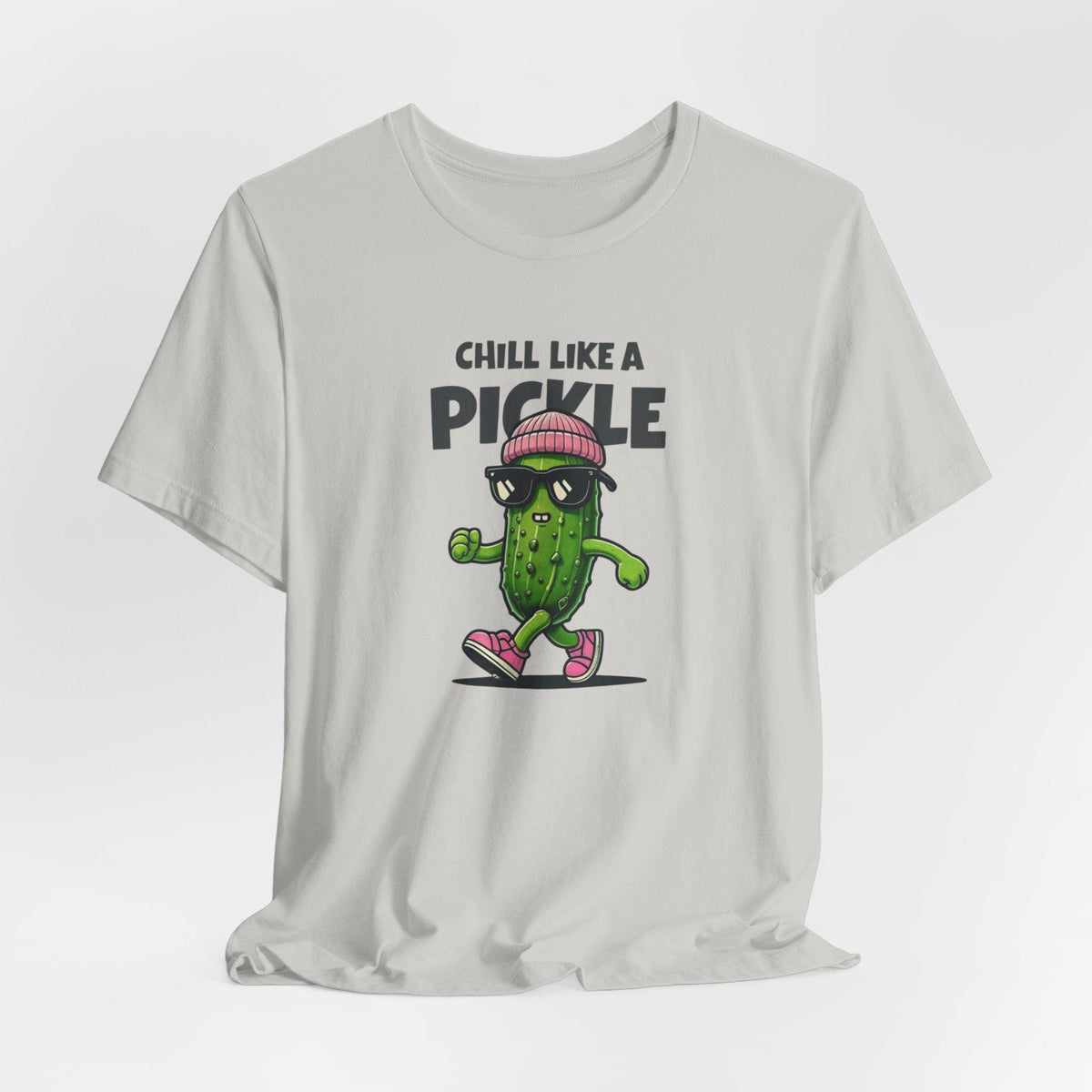 Cool Funny Pickle Shirt - Sarcastic Pickle Tee - Chill Like A Pickle - Gifts for Foodies