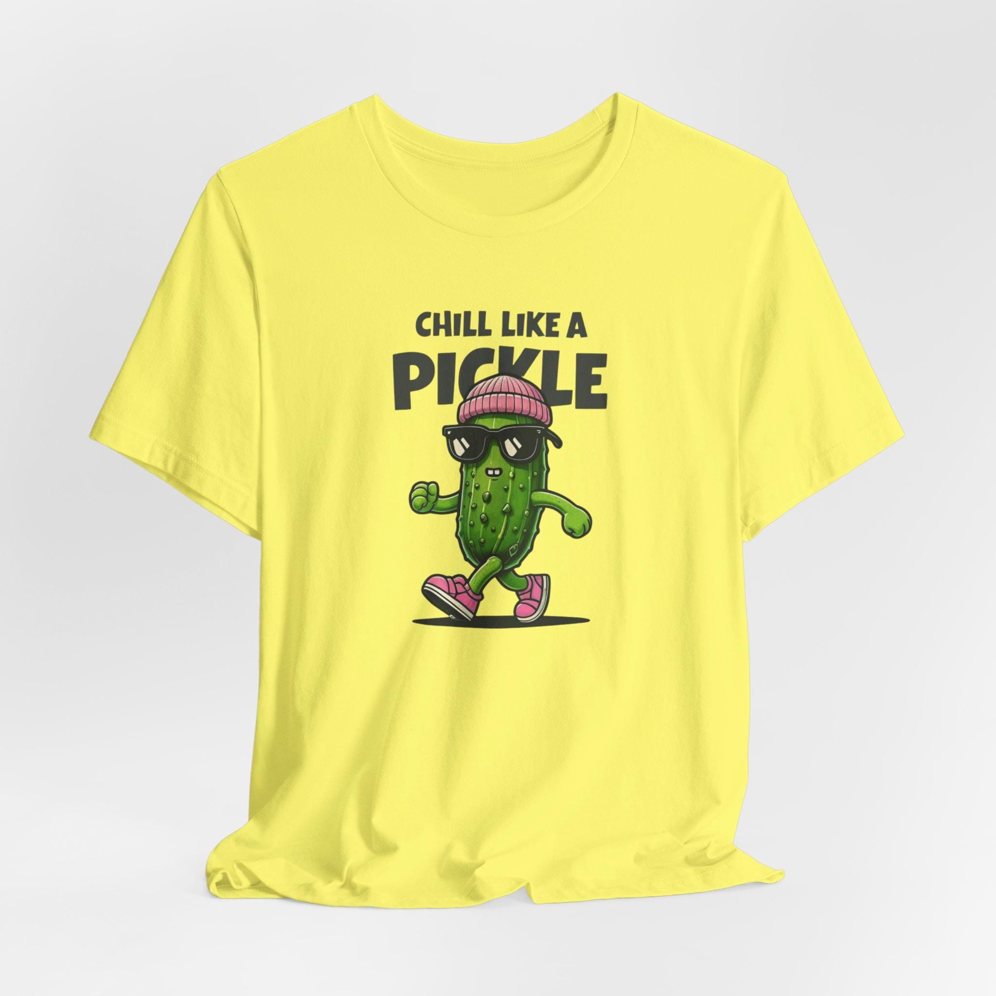 Cool Funny Pickle Shirt - Sarcastic Pickle Tee - Chill Like A Pickle - Gifts for Foodies