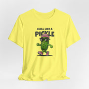 Cool Funny Pickle Shirt - Sarcastic Pickle Tee - Chill Like A Pickle - Gifts for Foodies
