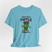 Cool Funny Pickle Shirt - Sarcastic Pickle Tee - Chill Like A Pickle - Gifts for Foodies