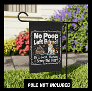 Scoop the Poop Flag - No Poop Left Behind - Be a Good Human - Pet Waste Reminder