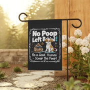 Scoop the Poop Flag - No Poop Left Behind - Be a Good Human - Pet Waste Reminder