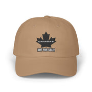 Canada Is Not For Sale - Embroidered Dad Hat - Adjustable Cap - Proud To Be Canadian