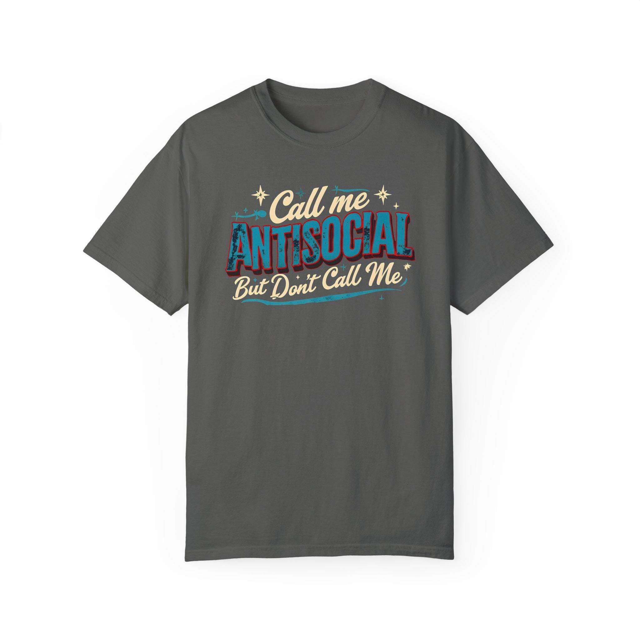 Call Me Anti Social - Graphic T-Shirt for Introverts - Stylish and Comfortable - Gift Idea