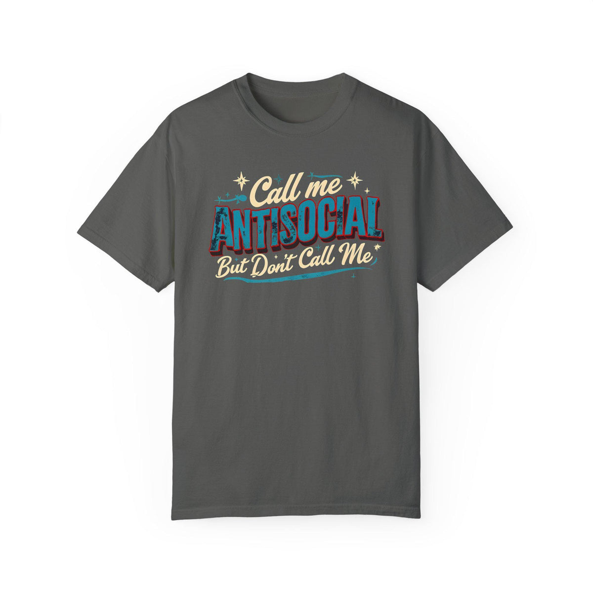 Anti-Social Graphic T-Shirt: Introvert Humor, Sarcastic Tee