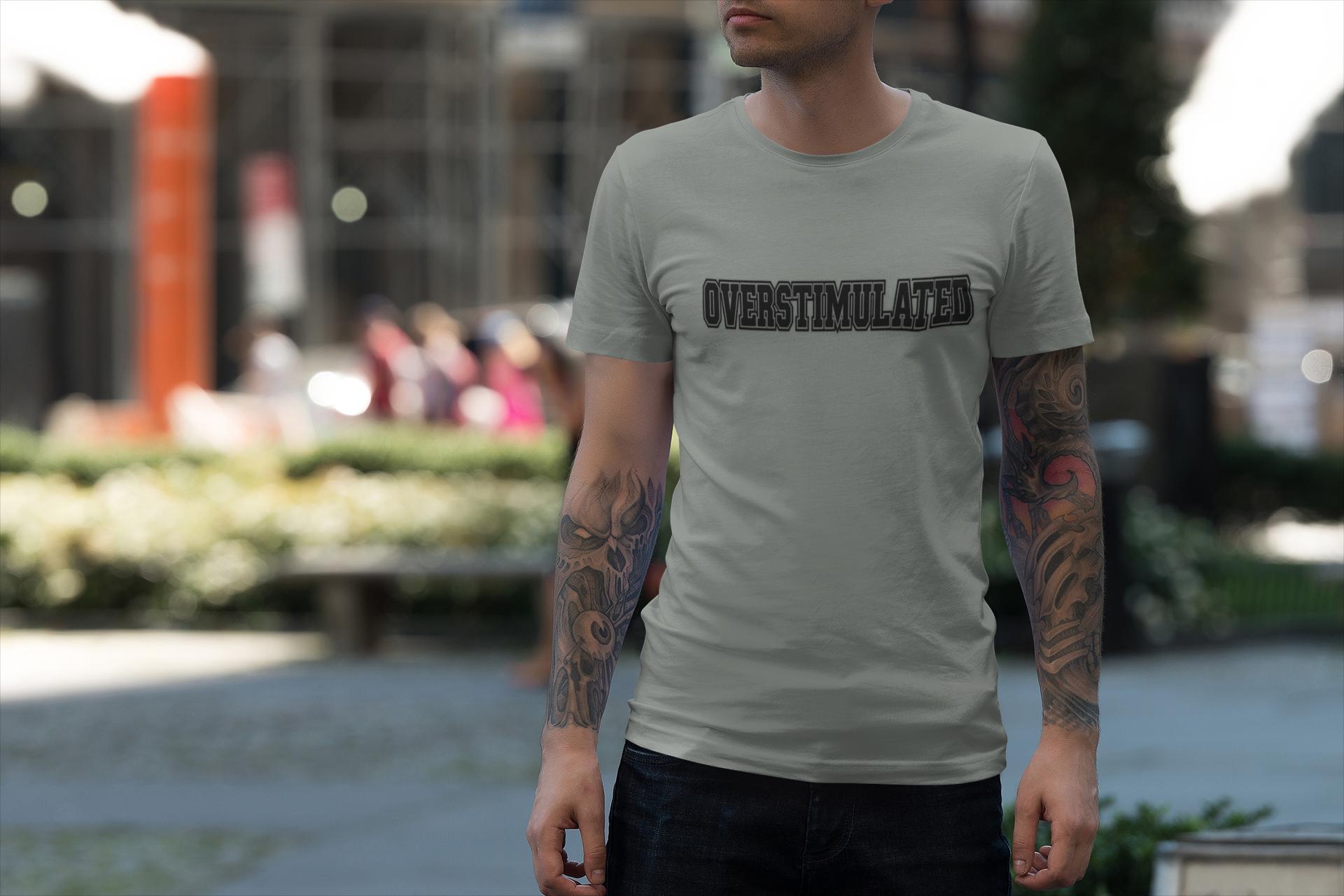Unisex Garment-Dyed T-shirt - Overstimulated Shirt, Unhinged Gen Z Shirt, Mental Health Awareness T-Shirt, Trendy Gift