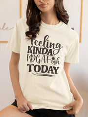 IDGAF-ISH T-Shirt: Funny Sarcastic Tee, Attitude Apparel