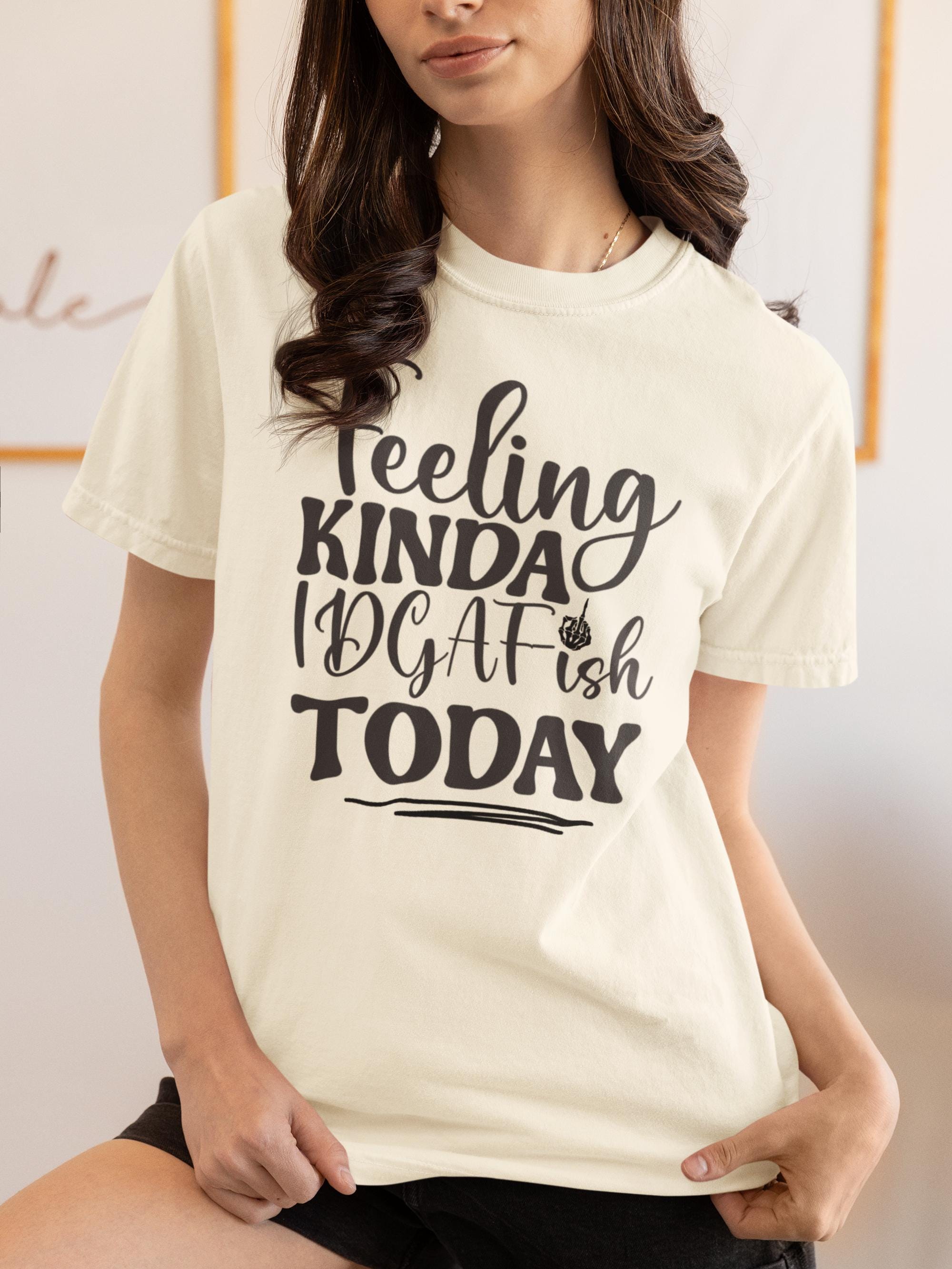 IDGAF-ISH T-shirt, Funny Quote Shirt, Sarcastic Tee, Novelty Shirt
