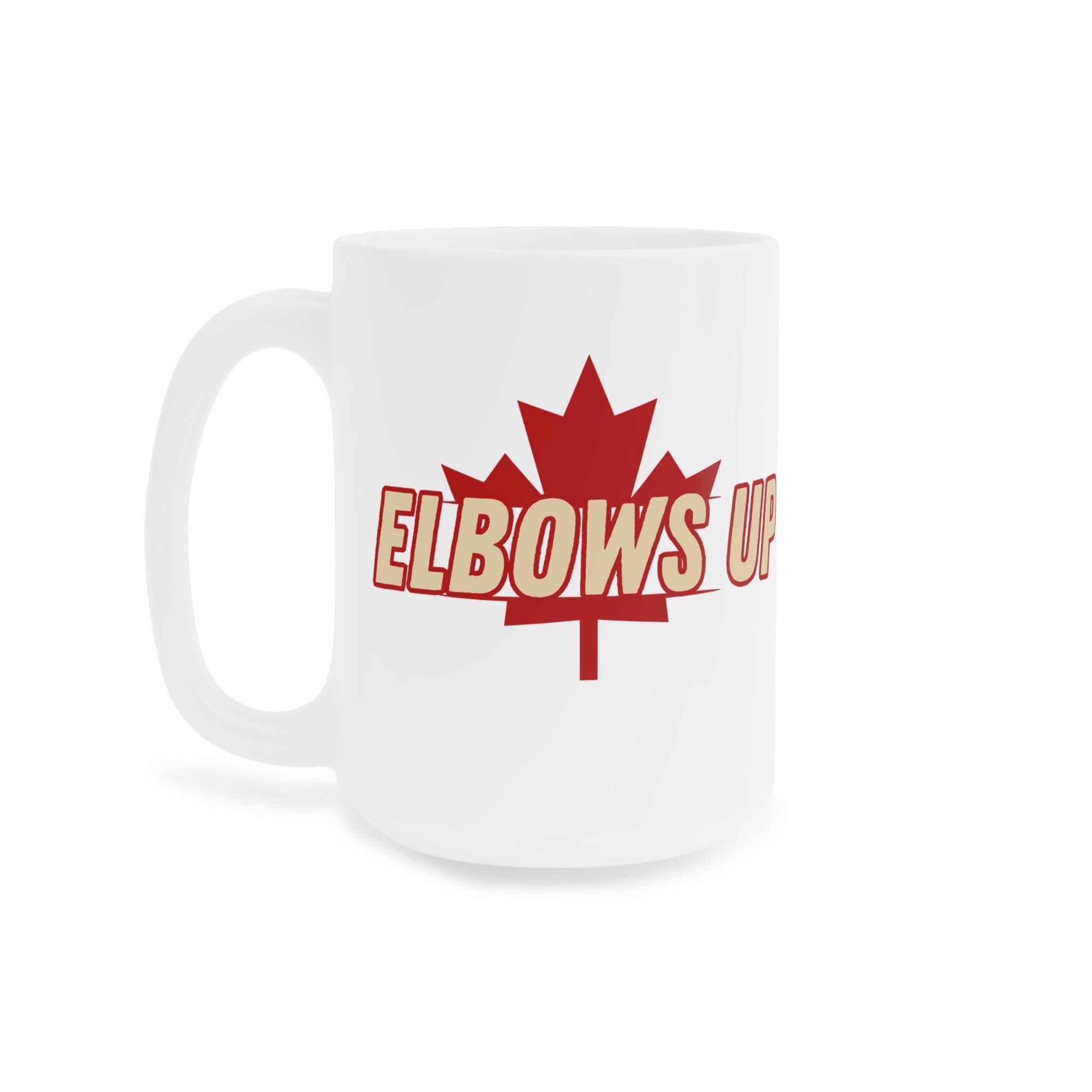 Elbows Up Mug, Canada Pride Cup, Gift for Hockey Dad, Unique Hockey Mom Mug, Fun Drinkware