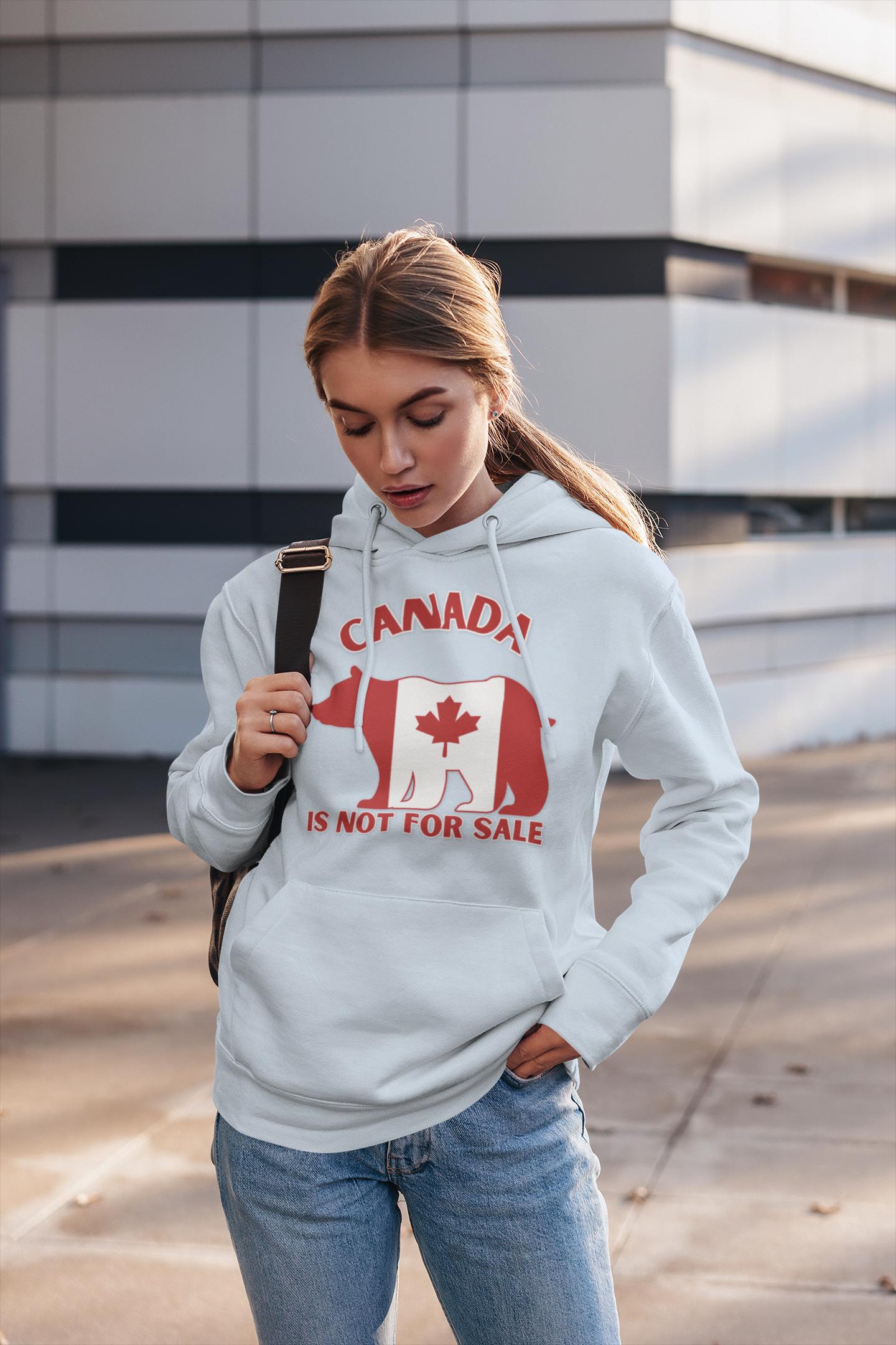 Canada Bear Hoodie - Canada is Not For Sale Hoodie, Patriotic Sweatshirt, Gift for Canadians, Strong and Free, Unisex Apparel