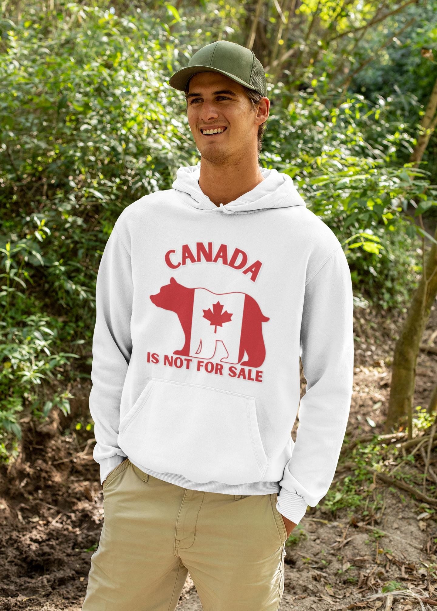 Canada Bear Hoodie - Canada is Not For Sale Hoodie, Patriotic Sweatshirt, Gift for Canadians, Strong and Free, Unisex Apparel