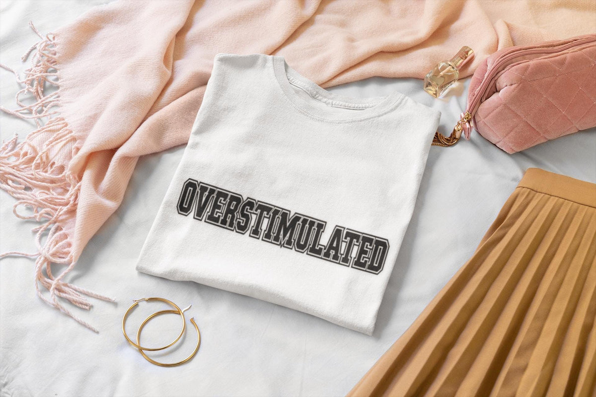 Unisex Garment-Dyed T-shirt - Overstimulated Shirt, Unhinged Gen Z Shirt, Mental Health Awareness T-Shirt, Trendy Gift