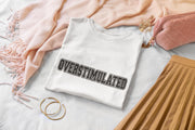 Unisex Garment-Dyed T-shirt - Overstimulated Shirt, Unhinged Gen Z Shirt, Mental Health Awareness T-Shirt, Trendy Gift