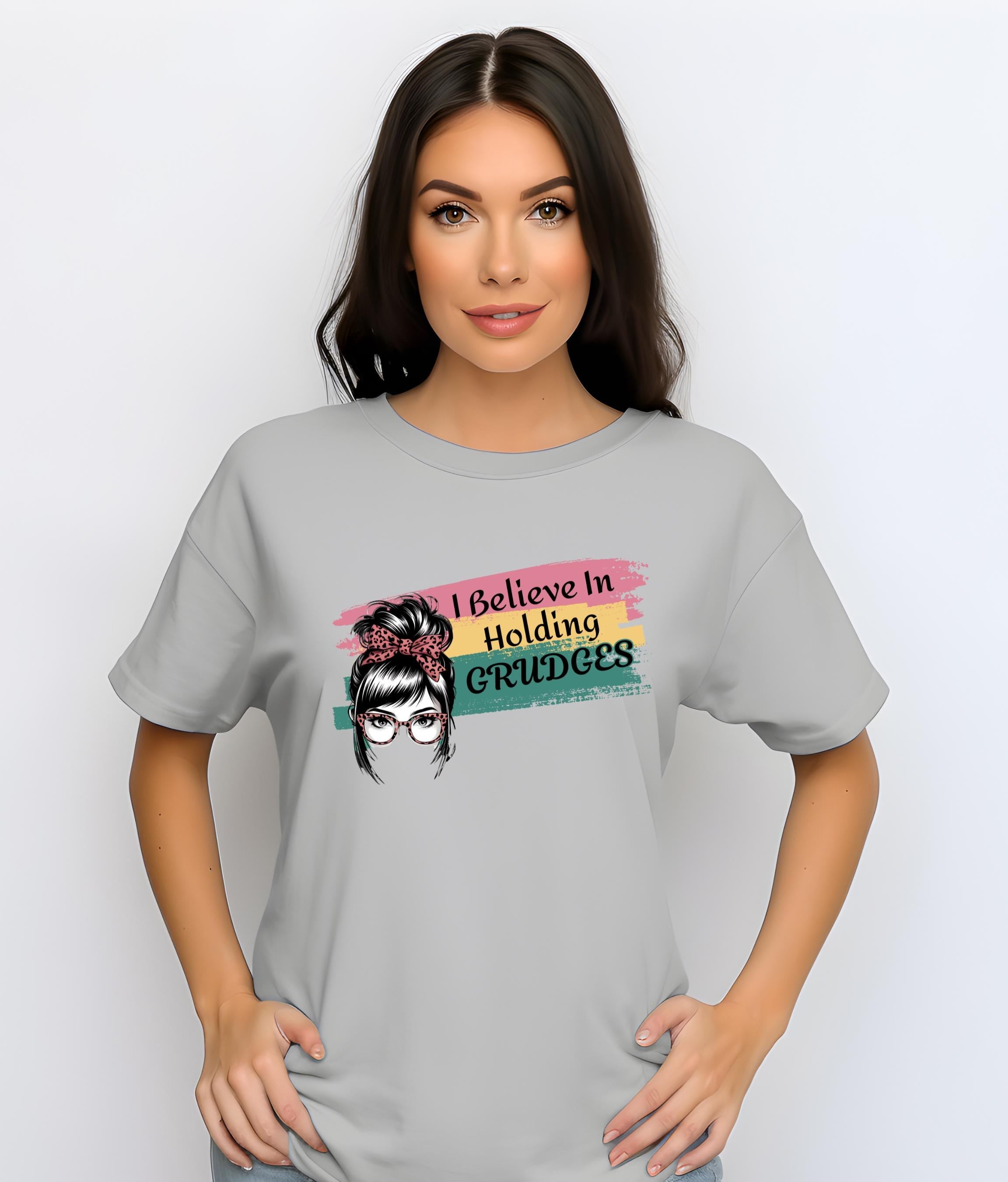 Funky Graphic T-Shirt, Believe in Holding Grudges Shirt, Sassy Humor Tee, Funny Gift for Friends, Sarcastic Apparel