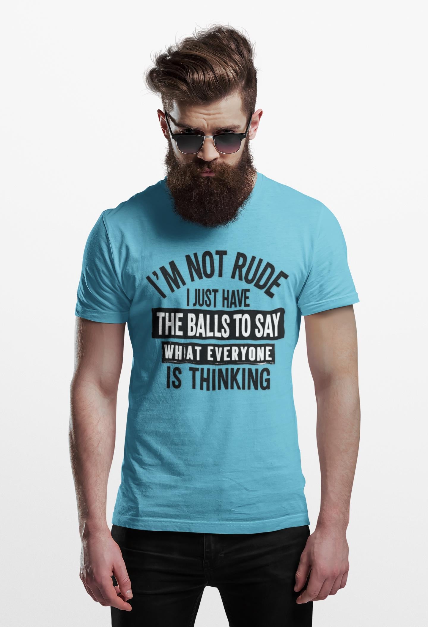 Im Not Rude, Sarcastic Tshirt, Funny Saying Tee, Gift for Him, Witty Humor Shirt, Trendy Sarcastic Graphic Tee, Conversation Starter,