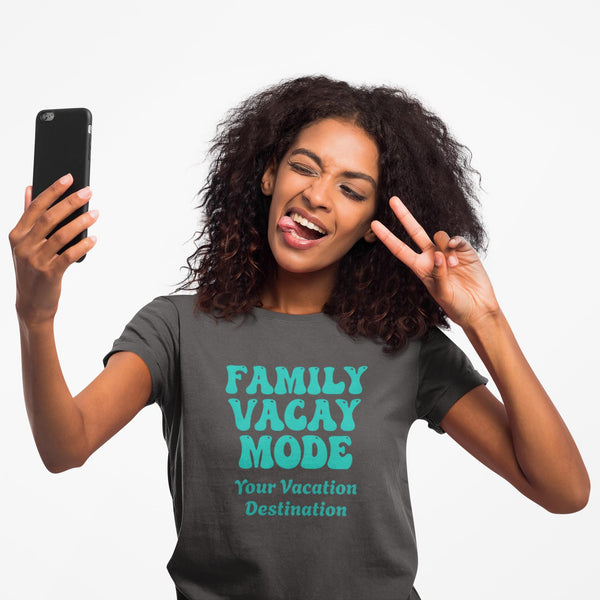 Family Vacay Mode Custom T-Shirt, Matching Group Tshirt, Family Matching Shirts, Girls Trip Tees, Vacation T Shirt