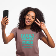 Family Vacay Mode Custom T-Shirt, Matching Group Tshirt, Family Matching Shirts, Girls Trip Tees, Vacation T Shirt