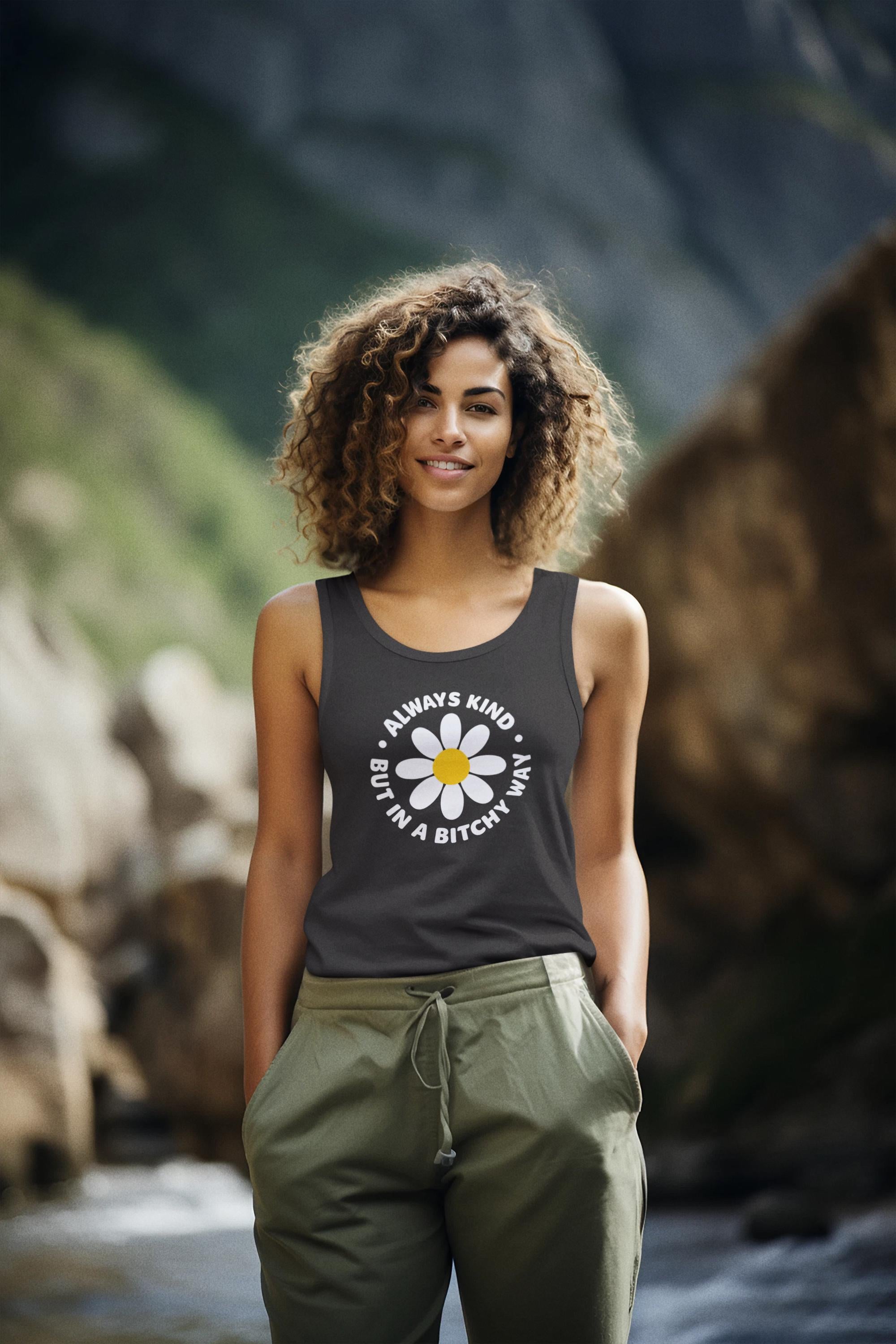 Always Kind But In A Bitchy Way Tank Top, Funny Sarcastic Gift, Be Kind Humor Shirt, Trendy Women's Apparel, Unique Graphic Tee