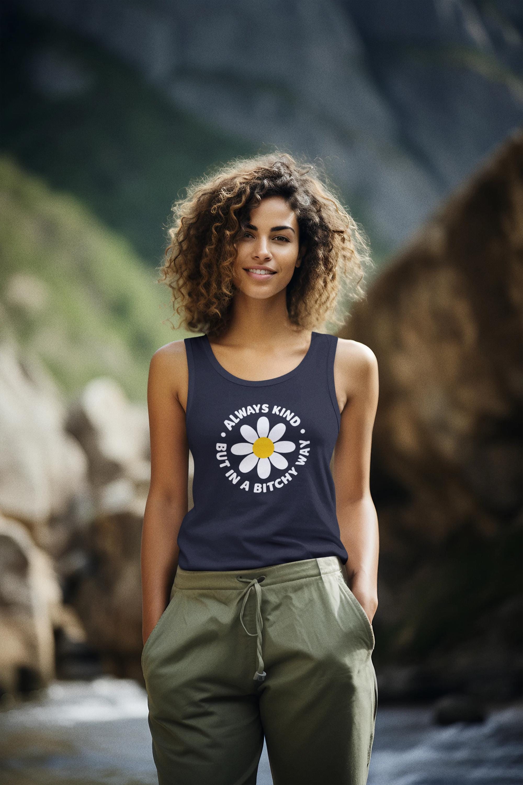 Always Kind But In A Bitchy Way Tank Top, Funny Sarcastic Gift, Be Kind Humor Shirt, Trendy Women's Apparel, Unique Graphic Tee