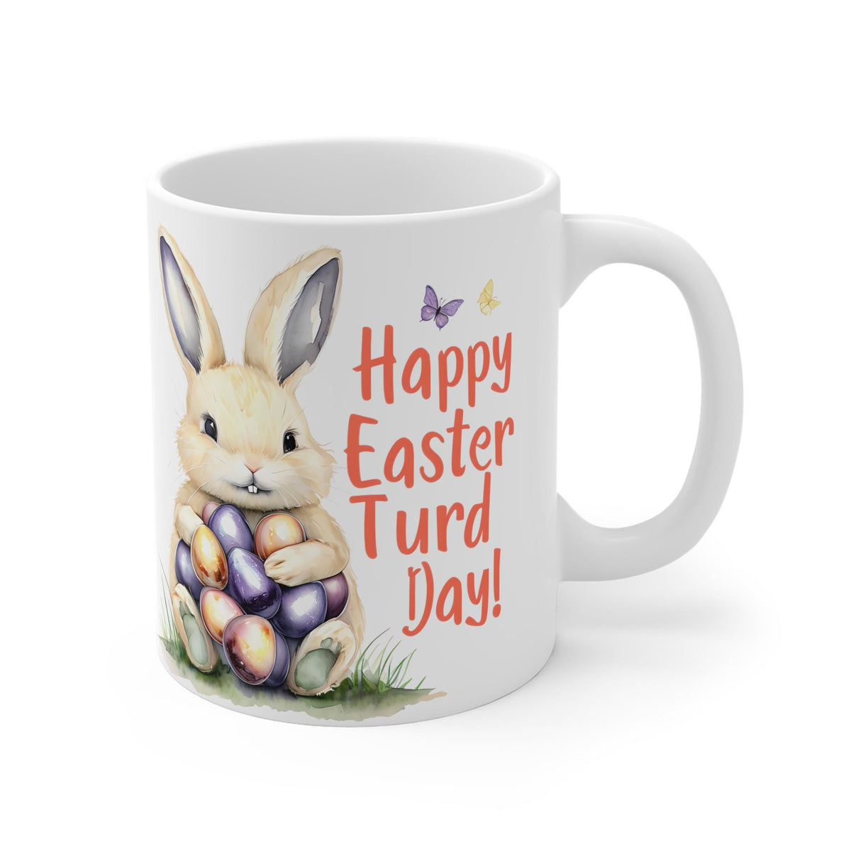 Easter Bunny Ceramic Mug, Funny Easter Turd Day Gift, Holiday Coffee Mug, Cute Bunny Design, Gifts for Friends & Family