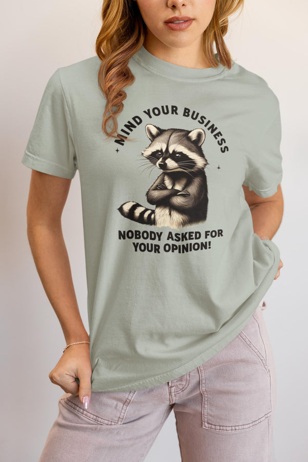 Mind Your Business Raccoon T-Shirt, Mind Your Business Shirt, Funny Sarcastic Tee, Sassy Humor T-Shirt, Trendy Graphic Design for Adults