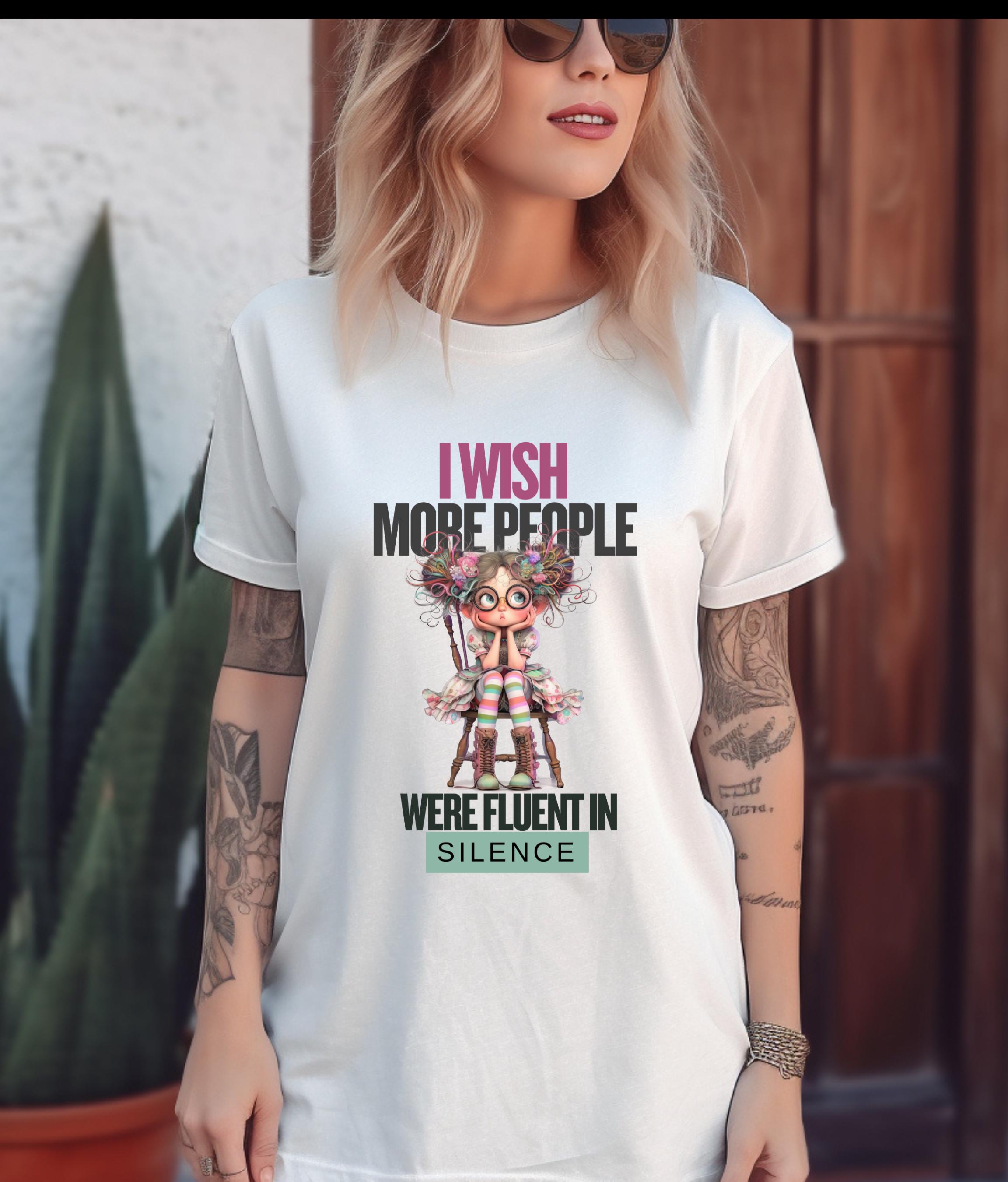 Fluent in Silence T-shirt, Funny Introvert Casual Tee, Unique Design for Everyday Wear, Great Sarcastic Gift Idea
