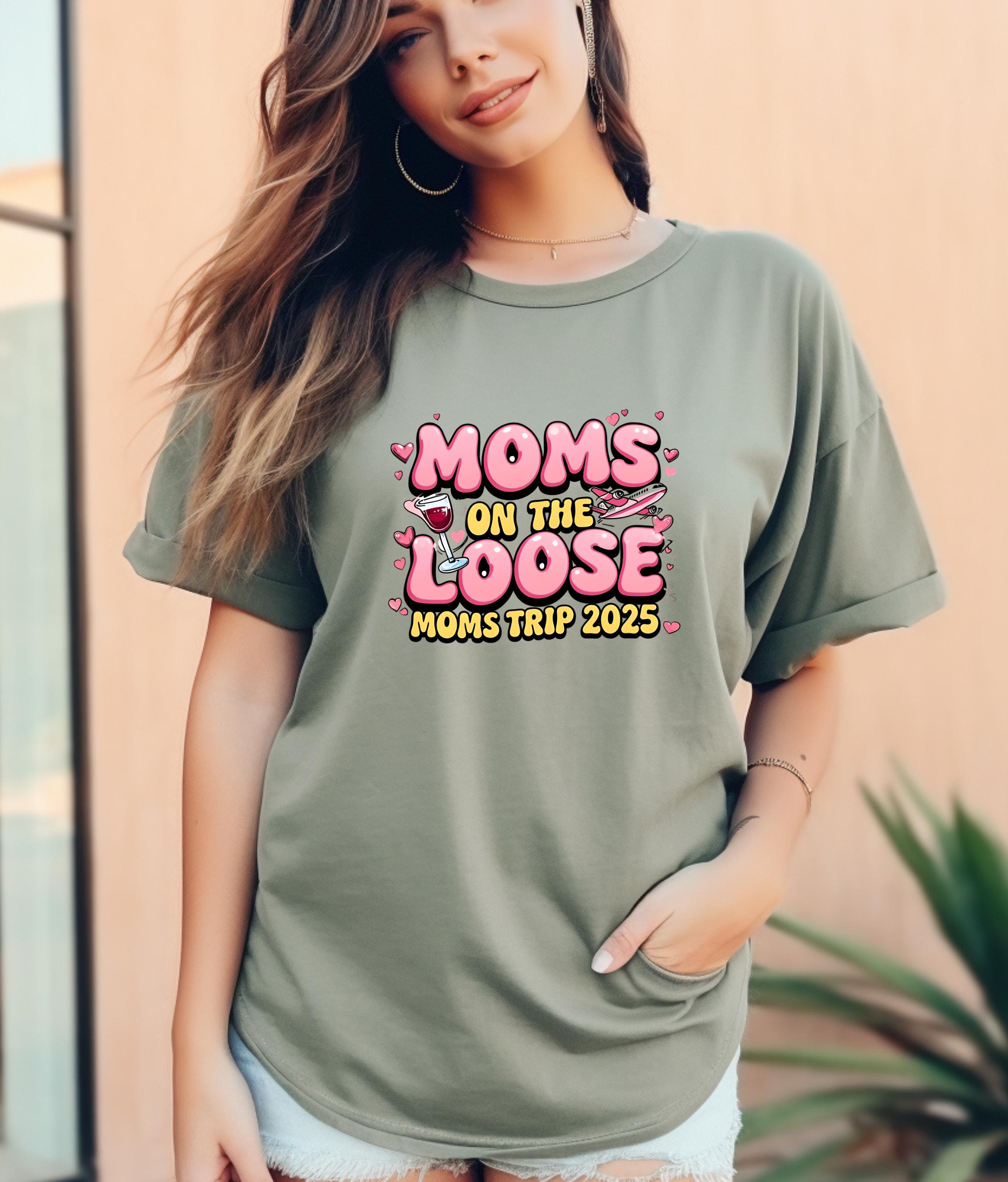 Moms on the Loose T-shirt, Perfect for Mother's Day, Vacation Apparel, Girl Trip Shirt,  Funny Vacation Shirt, Matching Girls Trip Apparel