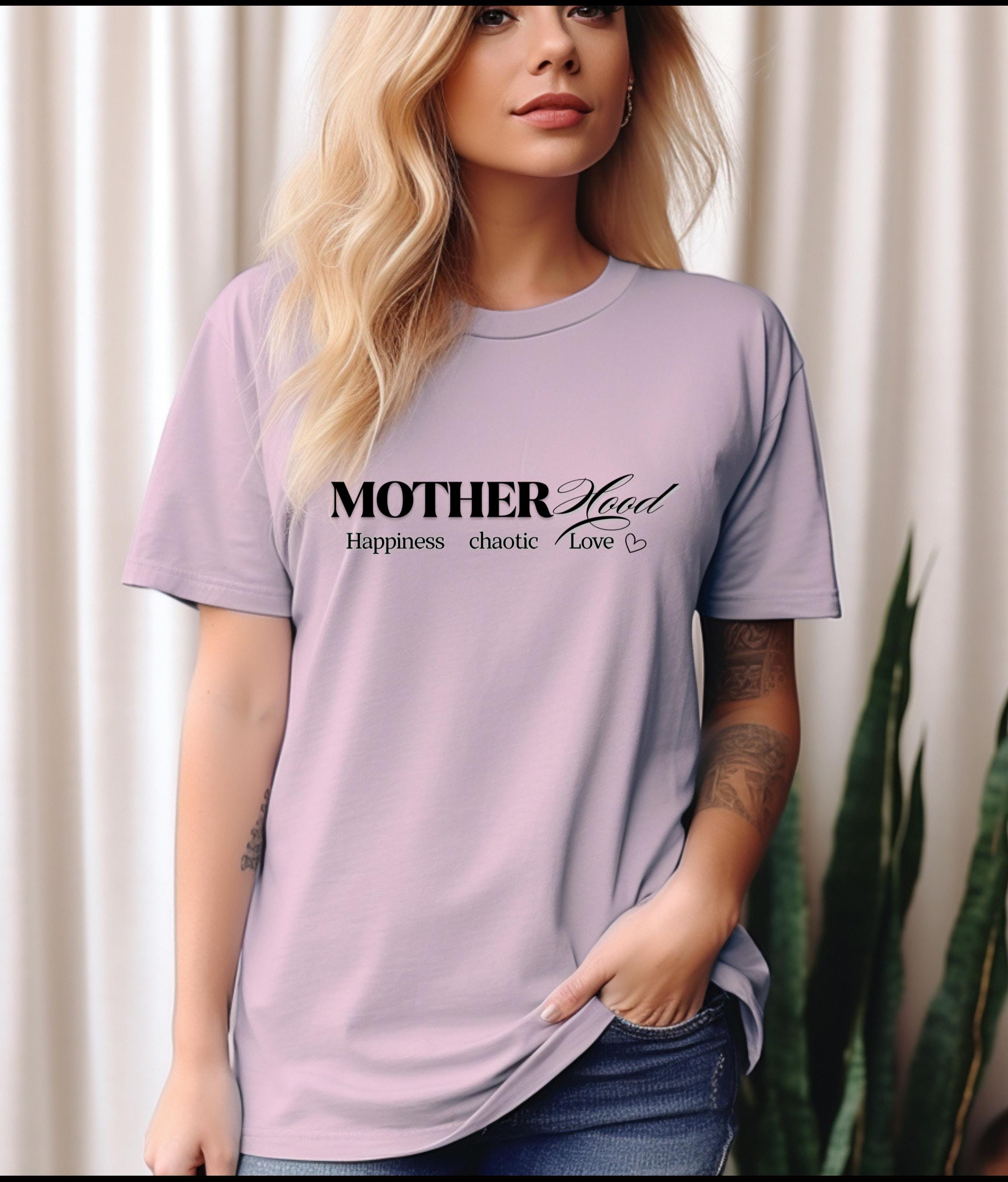 Motherhood T-Shirt, Funny Mom Shirt, Mother's Day Gift, Mom Life Tee, Graphic Tee for New Moms, Gift for Mom