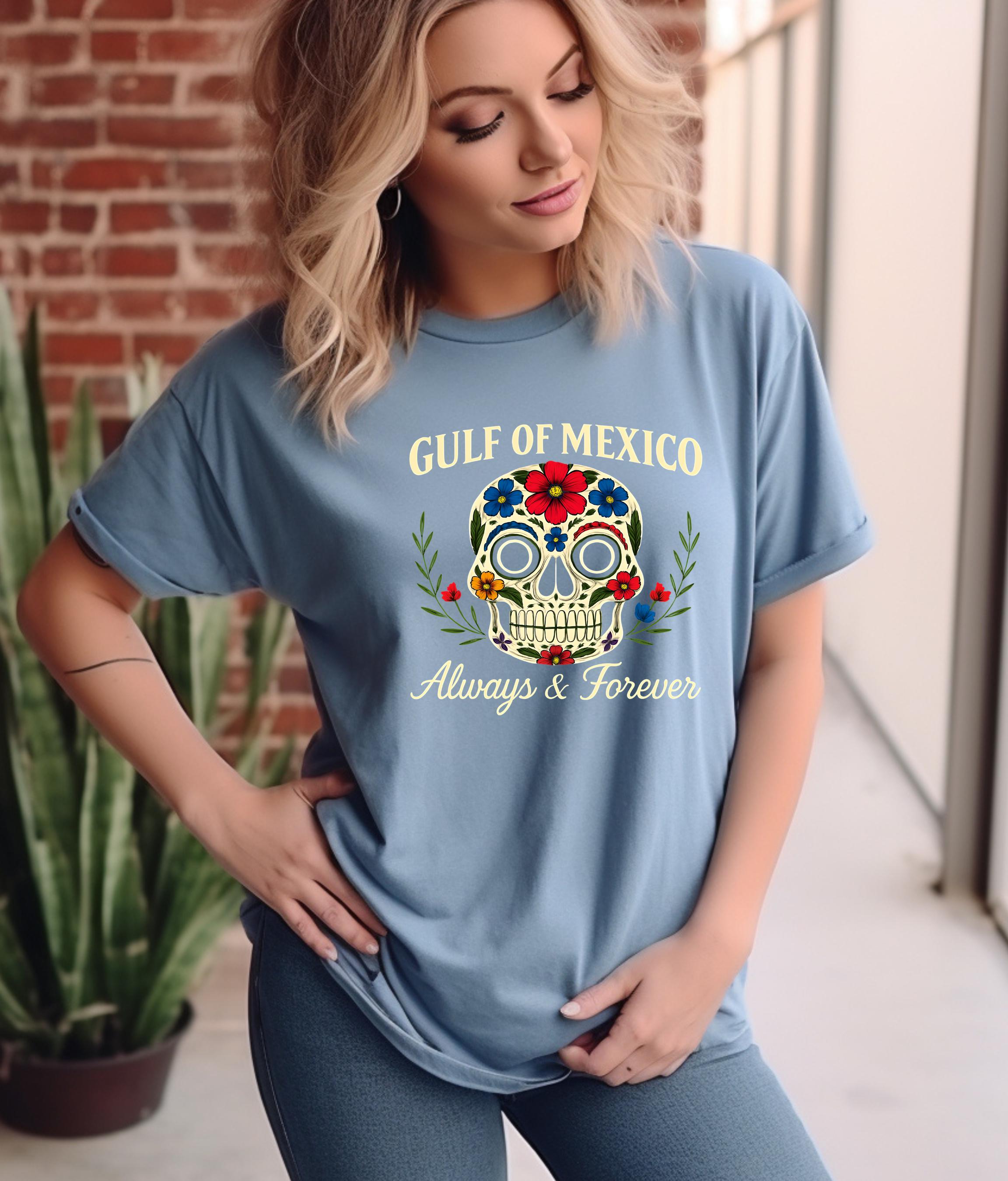 Gulf of Mexico Day of the Dead T-Shirt, Anti Trump Gift, Mexico Lover Crewneck, Mexican, Floral Skull Shirt, Gulf of Mexico Forever