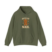 Fa La La? Nah Gingerbread Man Hoodie | Funny Grumpy Grinch Christmas Holiday Sweatshirt