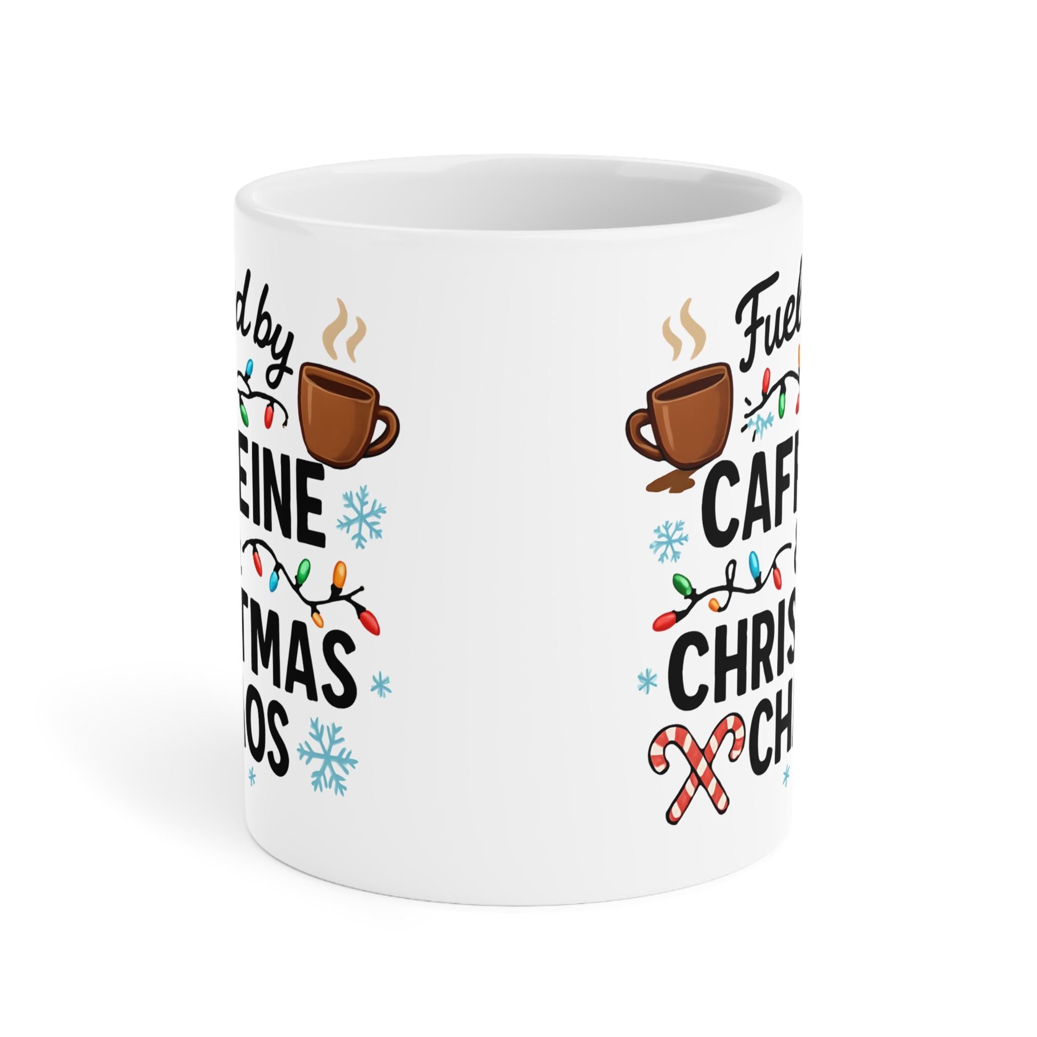 Fueled by Caffeine and Christmas Chaos Mug: Funny Holiday Coffee Cup