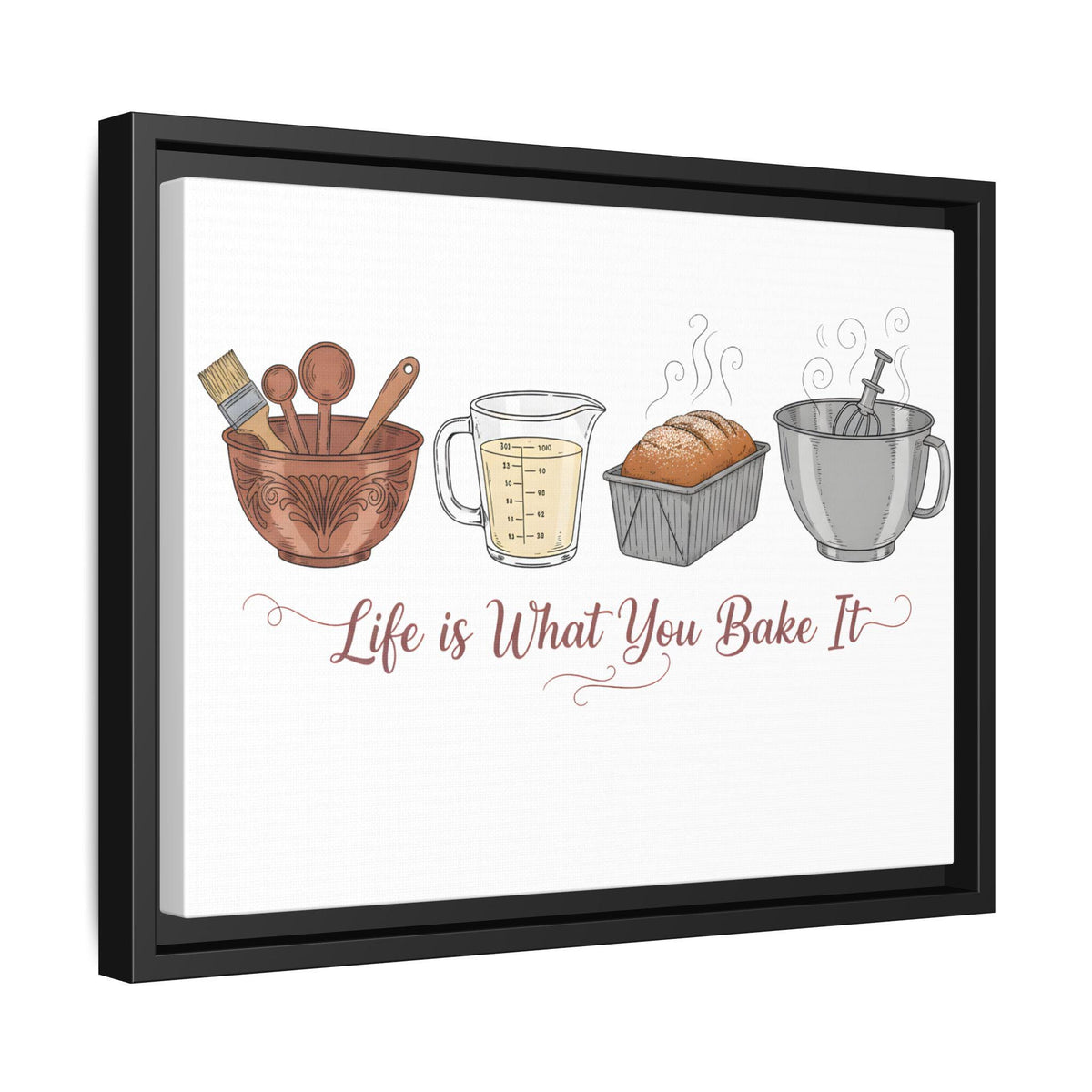 Life Is What You Bake It Canvas | Kitchen Wall Art | Baking Quote Decor | Cozy Farmhouse Kitchen Art | Gift for Bakers