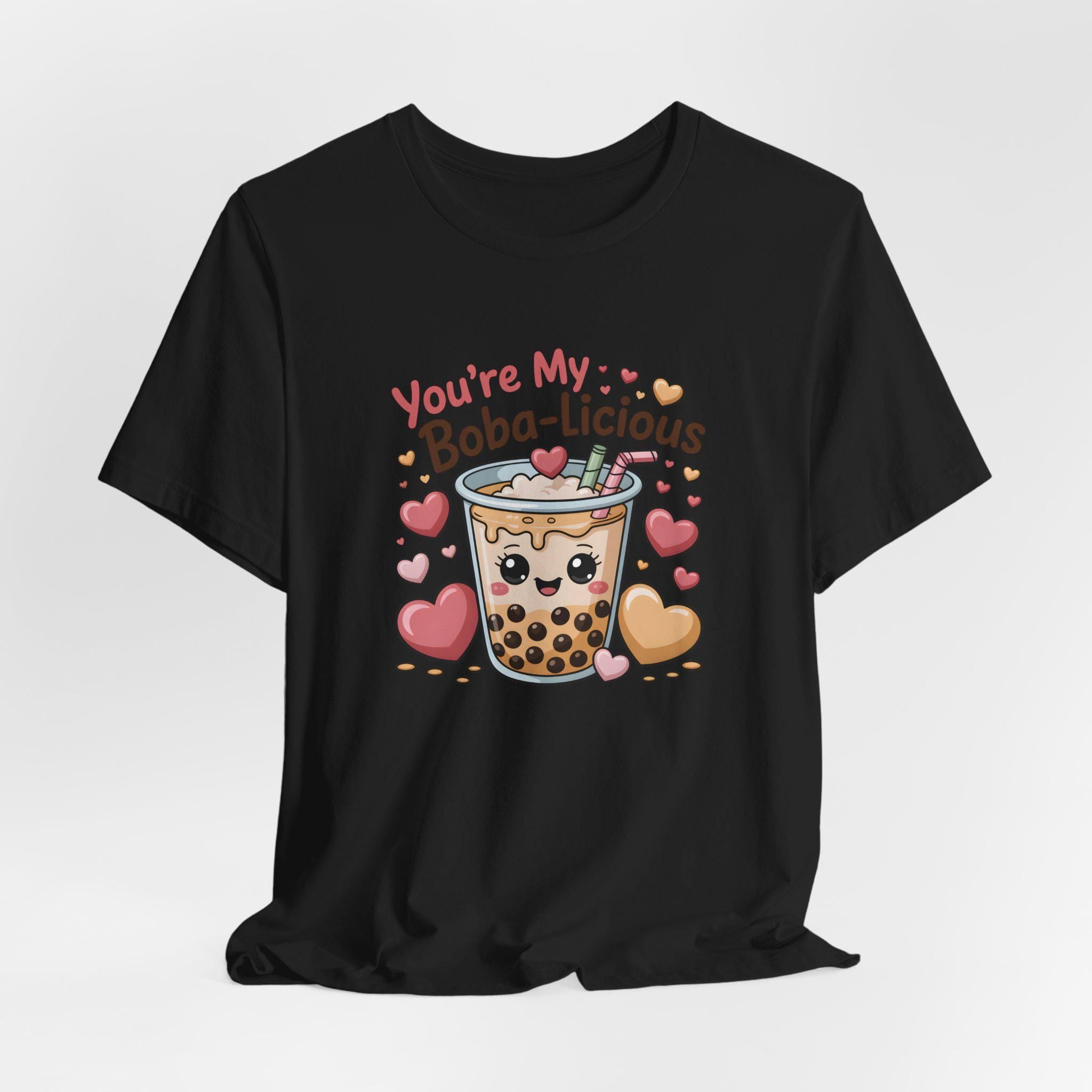You're My Boba licious Boba Tea T Shirt | Cute Kawaii Bubble Tea Hearts | Funny Food Pun Tee | Unisex Graphic Shirt