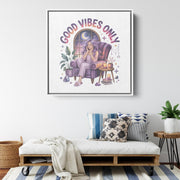 Relaxing Canvas Art, Inspirational Wall Decor, Vibrant Good Vibes Only Home Print, Cozy Vibes Canvas, Meditation Room Wall Art