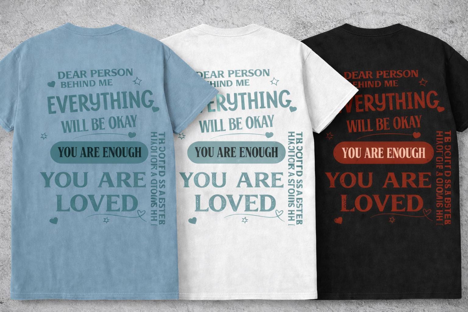 Dear Person Behind Me Shirt | You Are Enough Tee | Everything Will Be Okay | Kindness Message T-Shirt