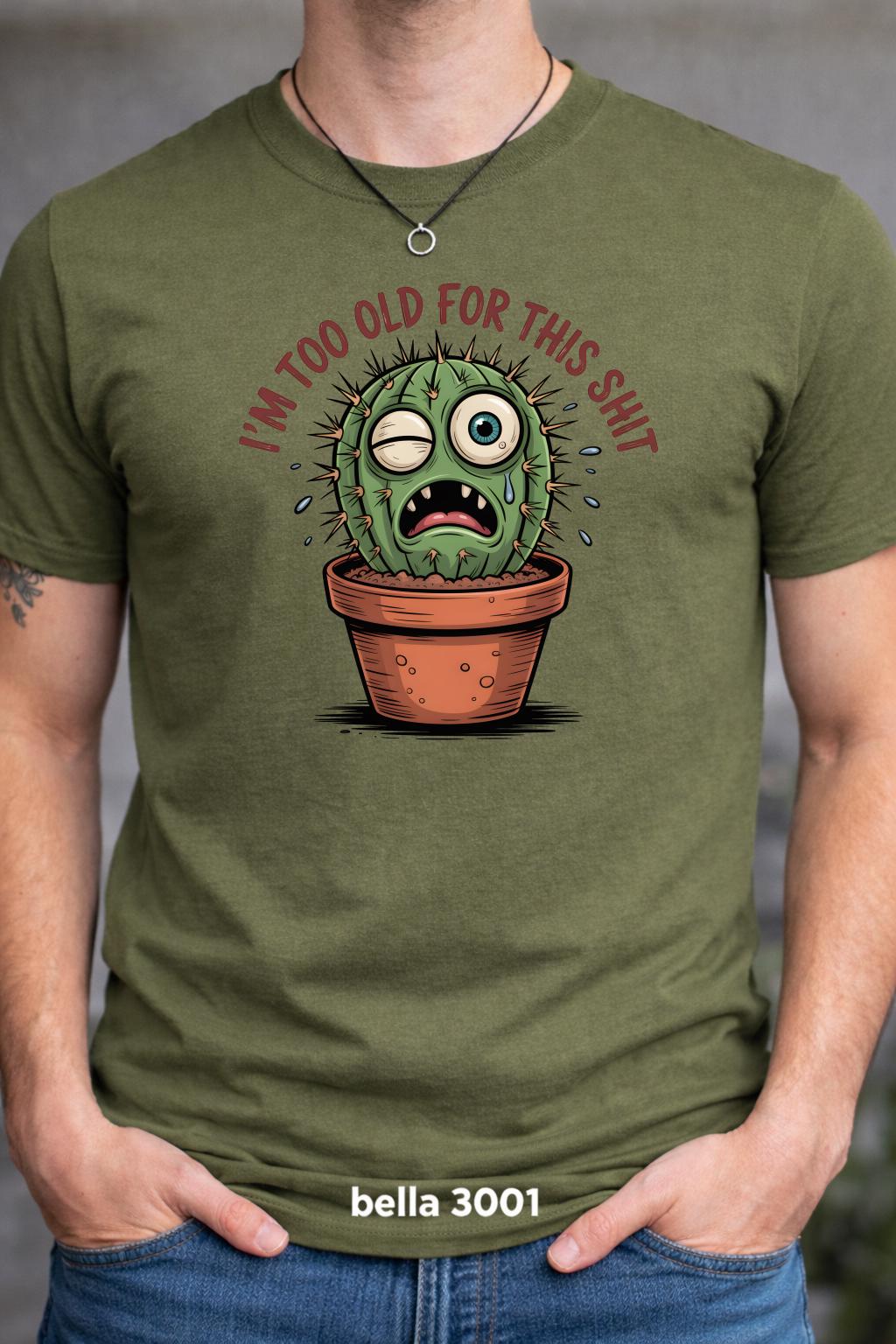 Funny Cactus Graphic T-Shirt | Sarcastic Humor Tee