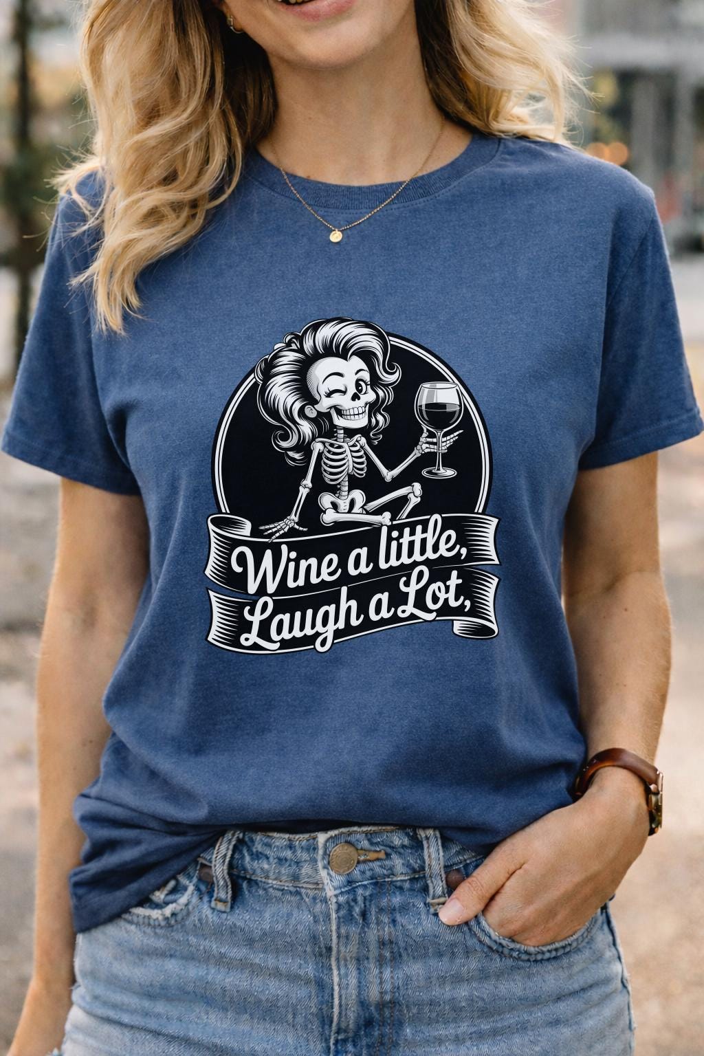Wine a Little Laugh A Lot Shirt, funny skeleton tee for women, sarcastic wine shirt