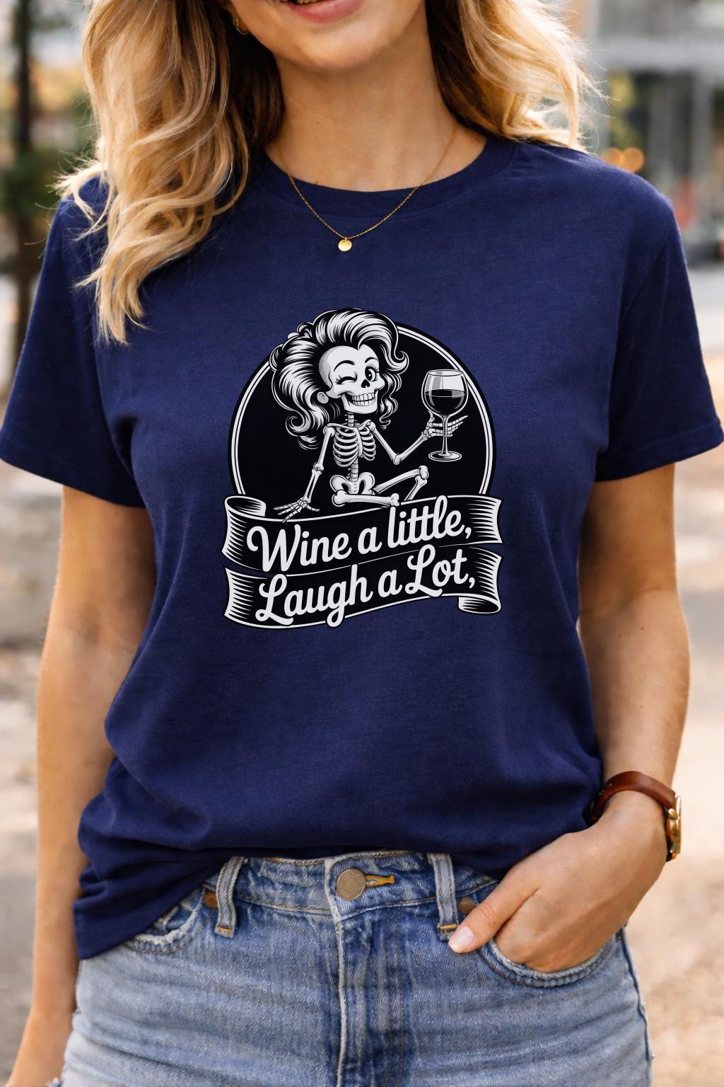 Wine a Little Laugh A Lot Shirt, funny skeleton tee for women, sarcastic wine shirt