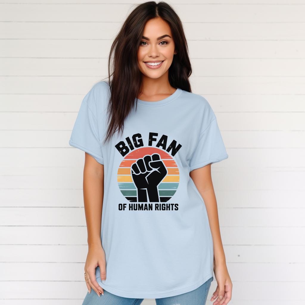 Human Rights Politics Shirt, activist t-shirt, equality tee, protest top