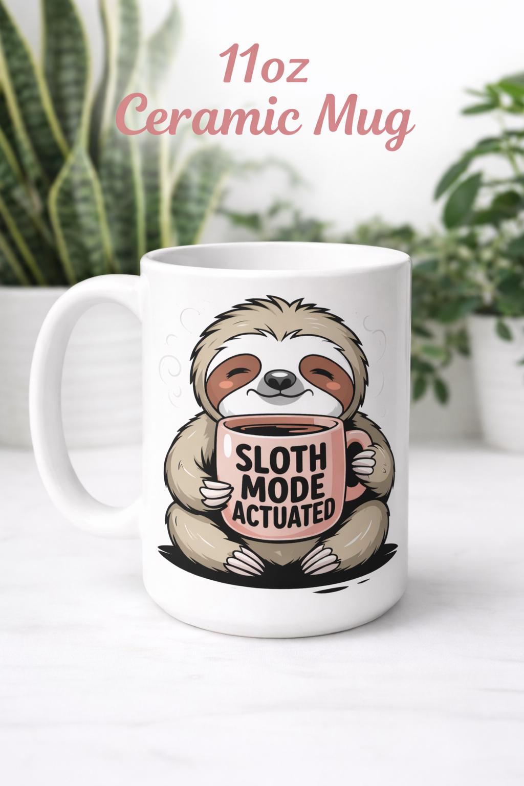 Cute Sloth Mug | Funny Sloth Coffee Cup 11oz 15oz | Sloth Gift & Sloth Birthday Present | Sloth Mugs for Animal Lovers
