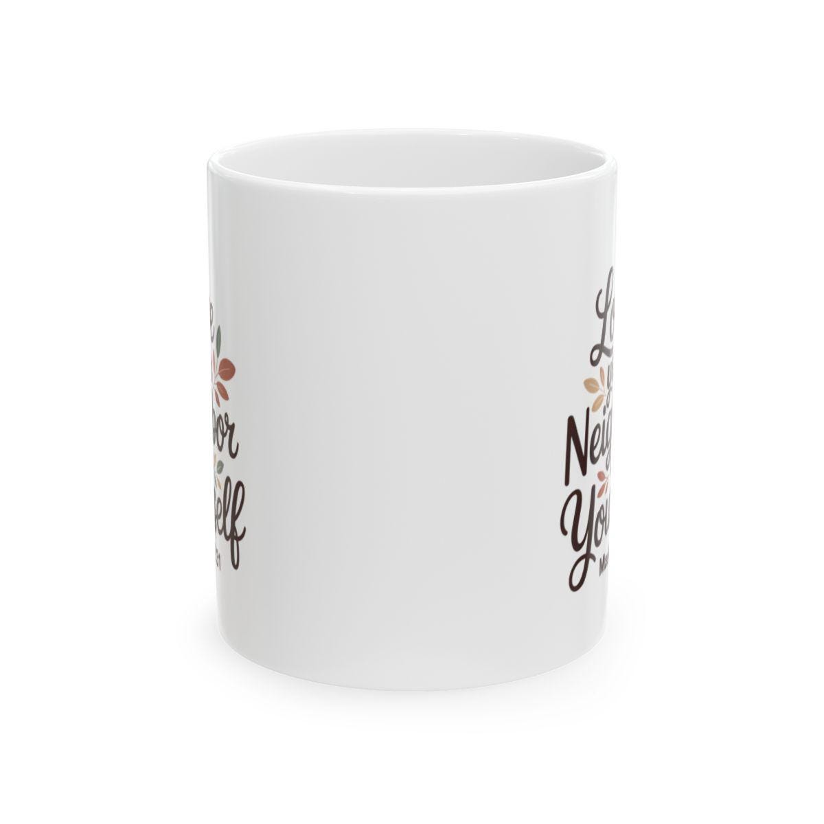 Love Your Neighbor Mug | Mark 12:31 Christian Coffee Cup | Faith Based Gift | Gen Z Christian Aesthetic | 11oz 15oz Ceramic Mug