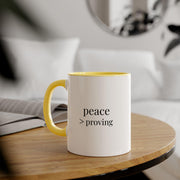 Peace > Proving Mug | Minimalist Sassy Coffee Cup | Calm Confidence Gift | Modern Boutique 11oz Mug