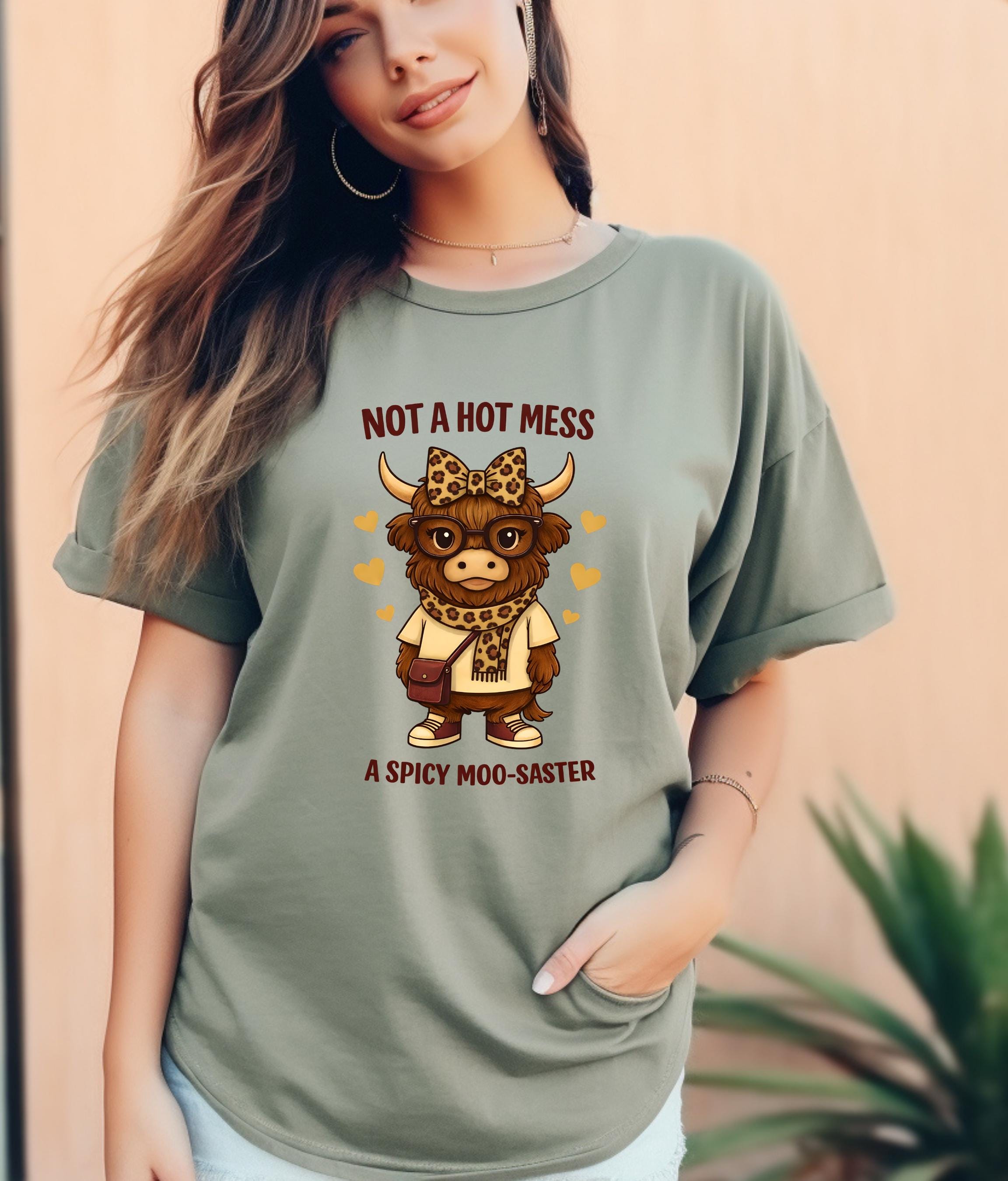 Not a Hot Mess Shirt | Spicy Moo-saster Cow T-Shirt | Funny Valentine Tee | Cute Moody Cow Shirt | Sassy Graphic Tee Gift