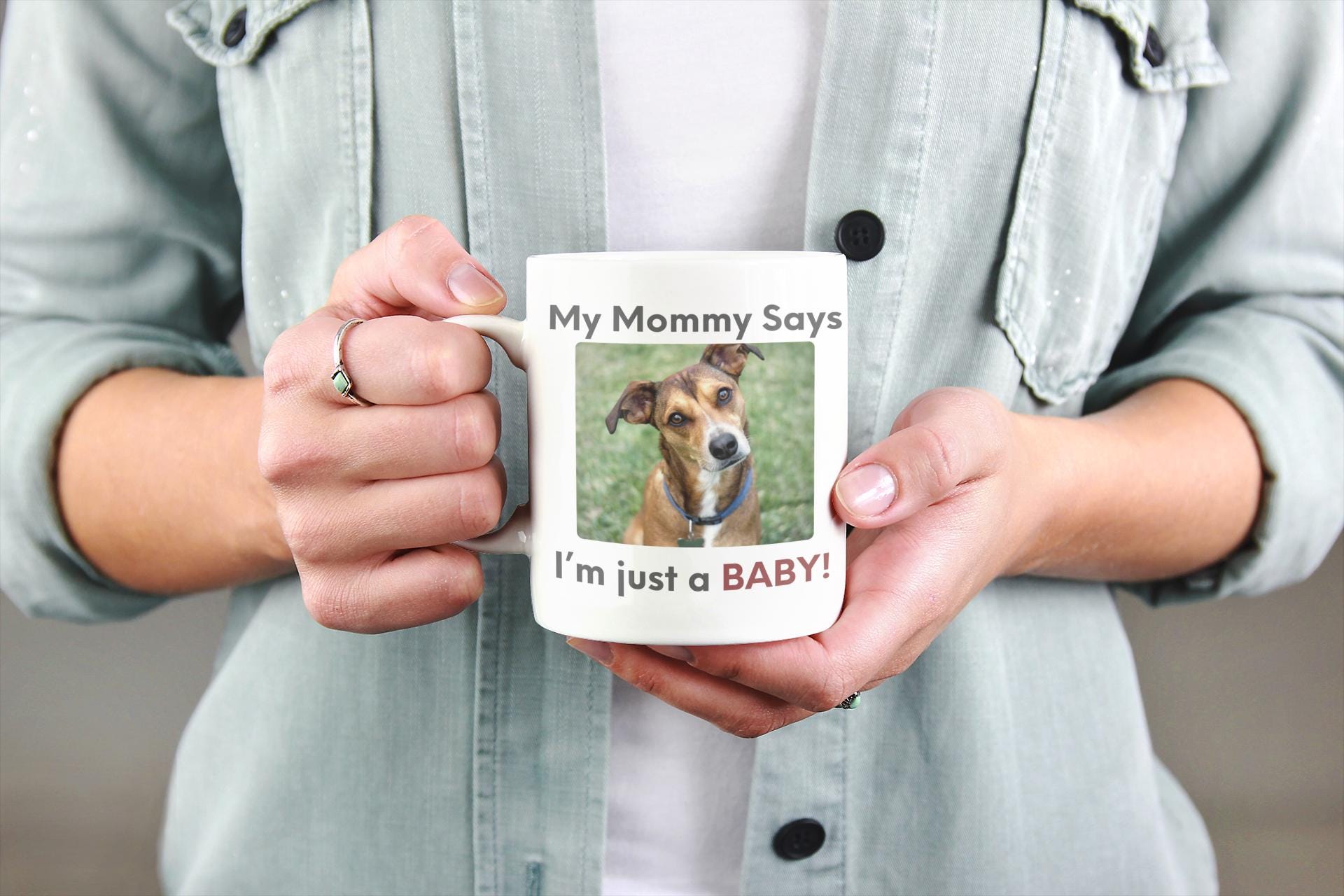 My Mommy Says Im Just a Baby Mug | Funny Dog Mom Coffee Mug | Cute Pet Parent Gift | Ceramic Mug 11oz 15oz 20oz