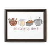 Life Is What You Bake It Canvas | Kitchen Wall Art | Baking Quote Decor | Cozy Farmhouse Kitchen Art | Gift for Bakers