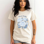 Bloom Boldly Shirt, Floral Graphic Tee for Women, Inspirational Spring Comfort Colors 1717 T-Shirt