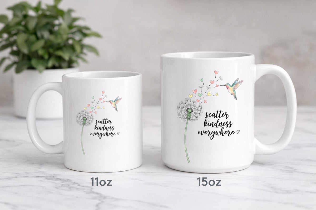 Scatter Kindness Everywhere Mug, Hummingbird Floral Coffee Cup, Inspirational Ceramic Mug 11oz 15oz